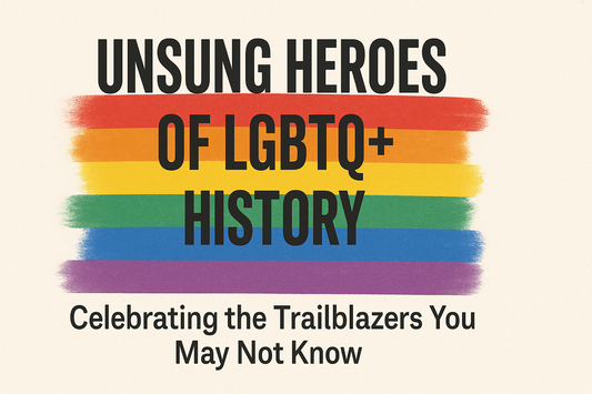 Unsung LGBTQ+ Heroes: Celebrating Trailblazers You May Not Know