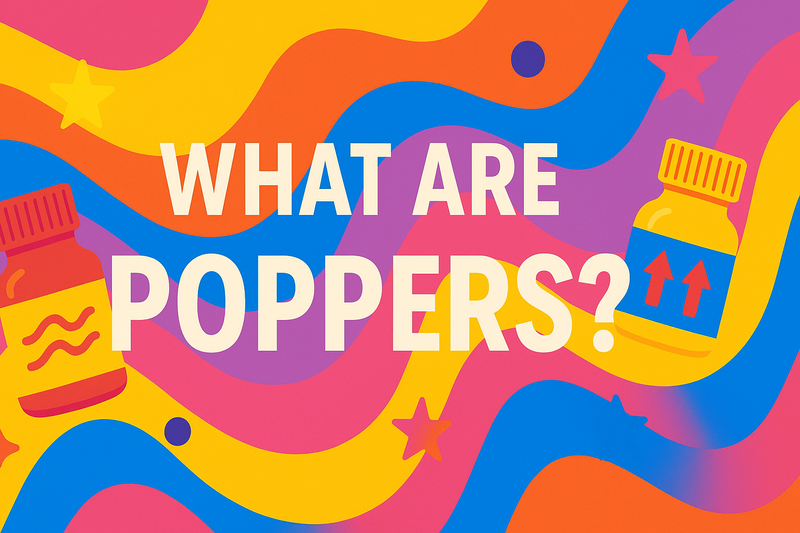 What are Poppers?
