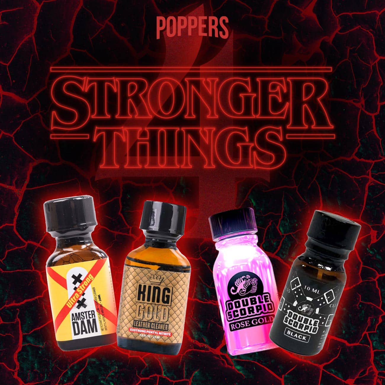 A collection of four popper bottles with different labels on a fiery background, titled Stronger Things 4.